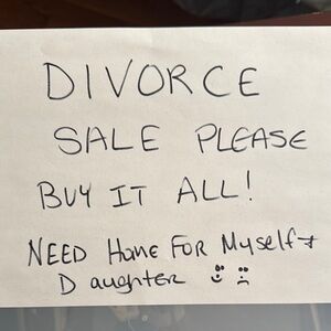 Divorce!!! Sale!!!